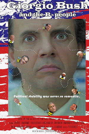 Giorgio Bush and the B-people Giorgio Bush and the B-people