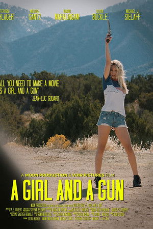 A Girl and a Gun A Girl and a Gun