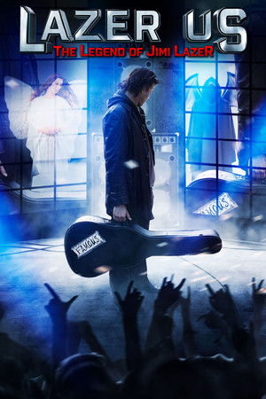 The Legend of Jimi Lazer The Legend of Jimi Lazer