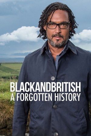 Black and British: A Forgotten History Black and British: A Forgotten History