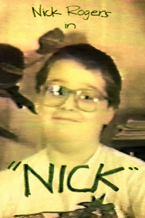 Nick: The Film Nick: The Film