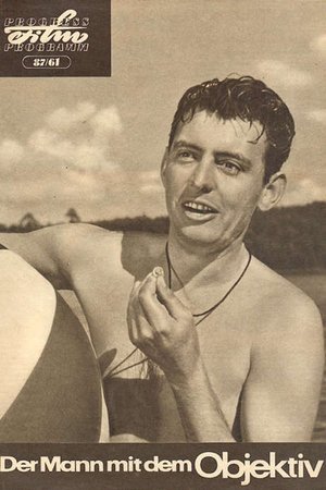 The Man with the Objective Lens The Man with the Objective Lens