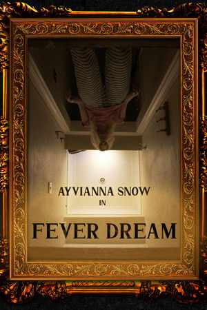 Fever Dream Fever Dream