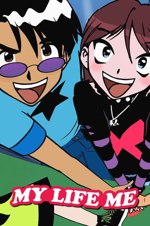 My Life Me My Life Me