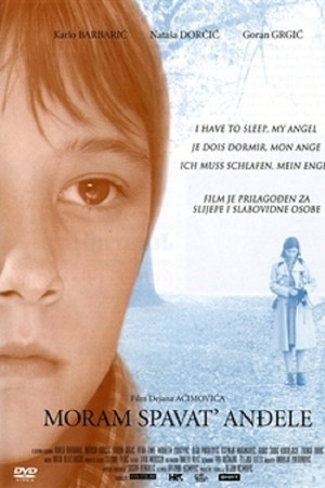 I Have to Sleep, My Angel I Have to Sleep, My Angel