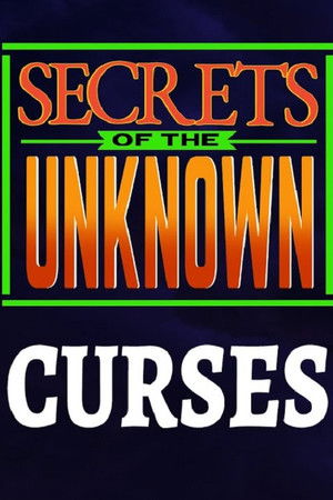 Secrets of the Unknown: Curses Secrets of the Unknown: Curses