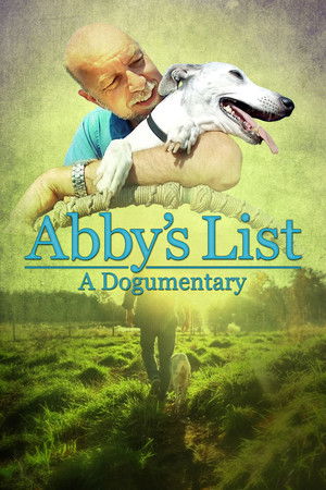 Abby’s List: A Dogumentary Abby’s List: A Dogumentary