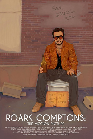 Roark Comptons: The Motion Picture