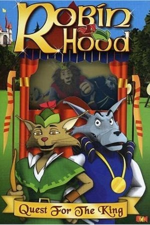 Robin Hood: Quest for the King Robin Hood: Quest for the King