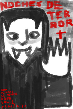 Noches de Terror con Muerte al Buen Cine Vol.1 Noches de Terror con Muerte al Buen Cine Vol.1