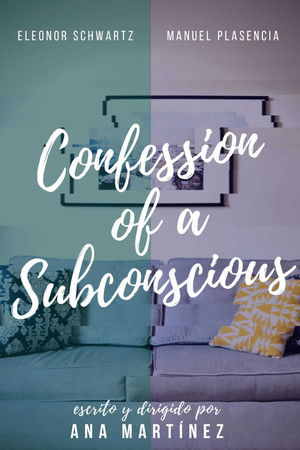 Confession of a Subconscious Confession of a Subconscious