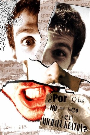 Por qué no me tocó ser Michael Keaton?