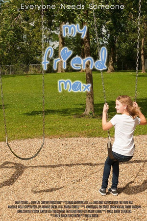 My Friend Max My Friend Max