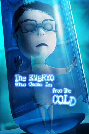 The Embryo Who Came in from the Cold The Embryo Who Came in from the Cold