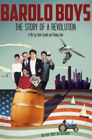 Barolo Boys: The Story of a Revolution Barolo Boys: The Story of a Revolution