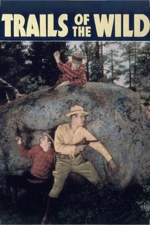 Trails of the Wild Trails of the Wild