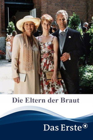 Die Eltern der Braut Die Eltern der Braut