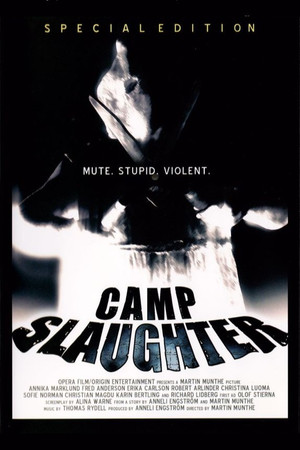 Camp Slaughter Camp Slaughter
