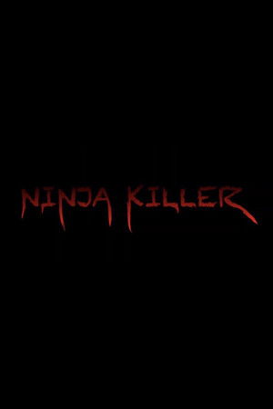 Ninja Killer