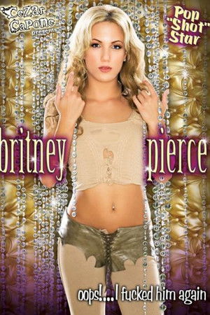 Britney Pierce: Oops!... I Fucked Him Again Britney Pierce: Oops!... I Fucked Him Again
