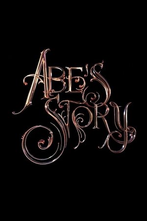 Abe's Story Abe's Story