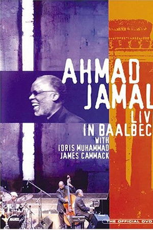 Ahmad Jamal: Live in Baalbeck
