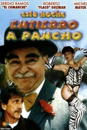Esta noche entierro a Pancho