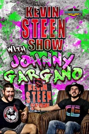 The Kevin Steen Show: Johnny Gargano The Kevin Steen Show: Johnny Gargano