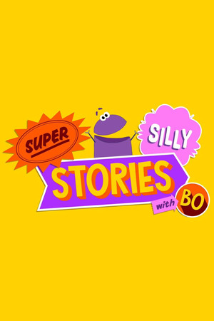StoryBots: Super Silly Stories with Bo StoryBots: Super Silly Stories with Bo