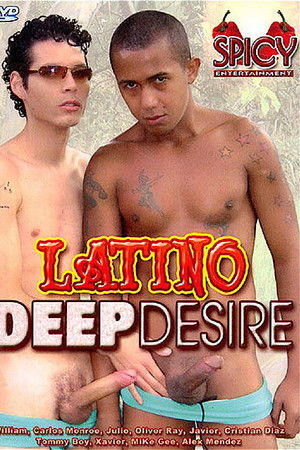 Latino Deep Desire Latino Deep Desire