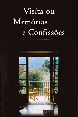 Visit, or Memories and Confessions Visit, or Memories and Confessions