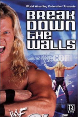 WWF: Chris Jericho - Break Down the Walls WWF: Chris Jericho - Break Down the Walls