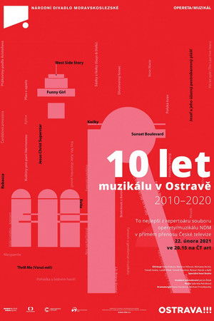 10 let muzikálu v Ostravě 10 let muzikálu v Ostravě