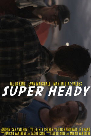 Super Heady Super Heady