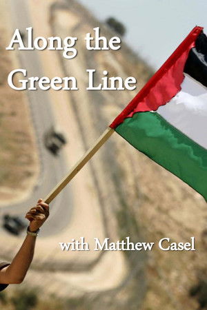 Along the Green Line Along the Green Line