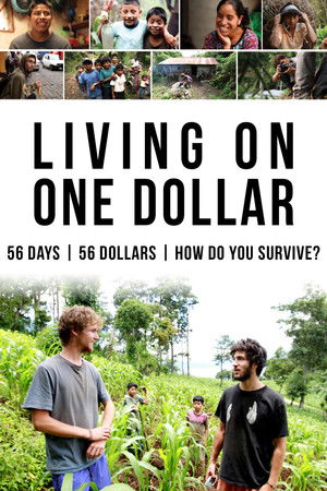 Living on One Dollar Living on One Dollar