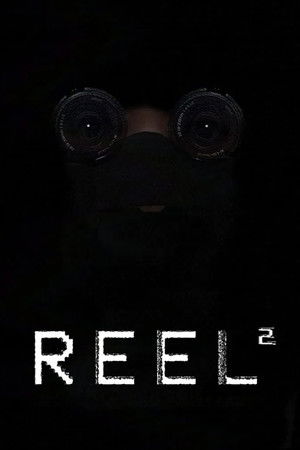 Reel 2 Reel 2