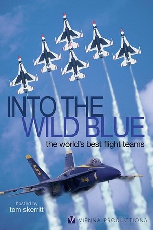 Into the Wild Blue Into the Wild Blue