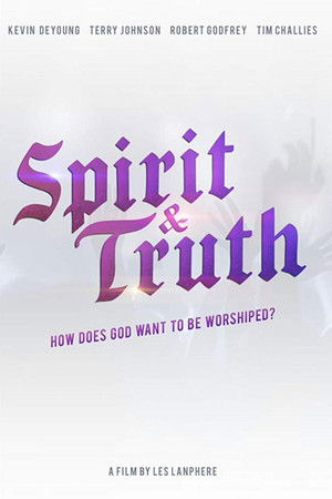 Spirit & Truth Spirit & Truth