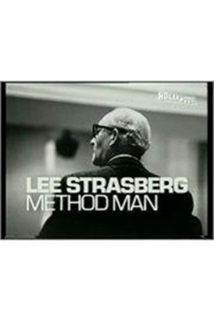 Lee Strasberg: The Method Man Lee Strasberg: The Method Man