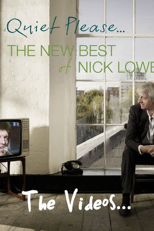 Nick Lowe: Quiet Please... The Videos Nick Lowe: Quiet Please... The Videos