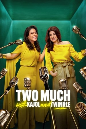Two Much with Kajol and Twinkle Two Much with Kajol and Twinkle