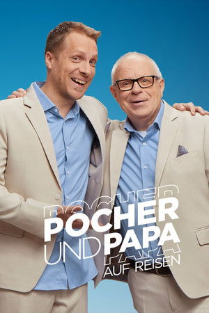 Pocher und Papa auf Reisen