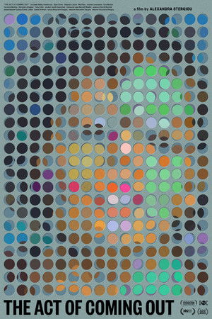 The Act of Coming Out The Act of Coming Out