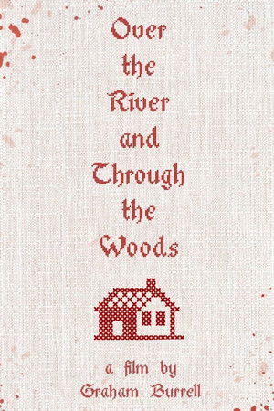 Over the River and Through the Woods Over the River and Through the Woods