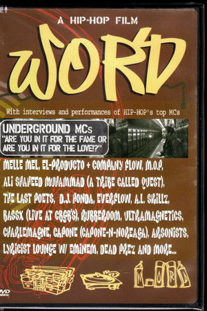 Word: A Hip-Hop Film Word: A Hip-Hop Film