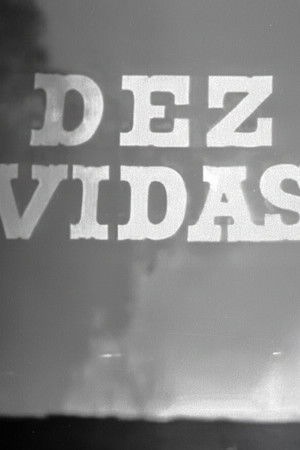 Dez Vidas