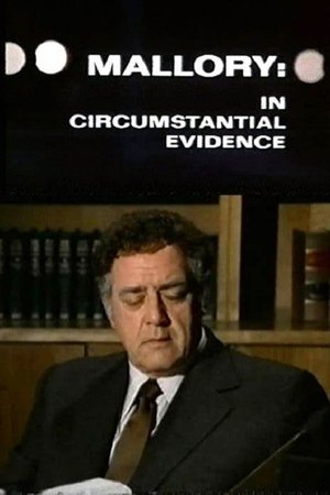 Mallory: Circumstantial Evidence Mallory: Circumstantial Evidence