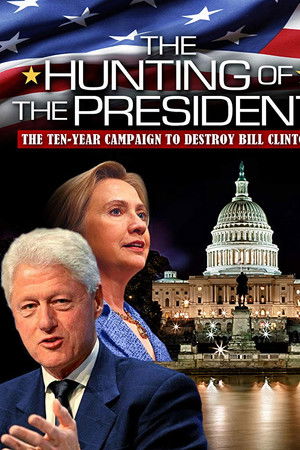 The Hunting of the President The Hunting of the President