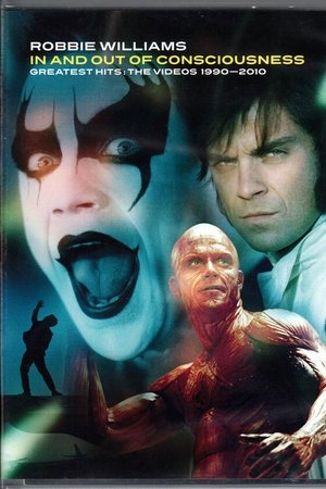 Robbie Williams: In And Out Of Consciousness